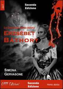 Erzsebet Bathory contessa sanguinaria Book Cover