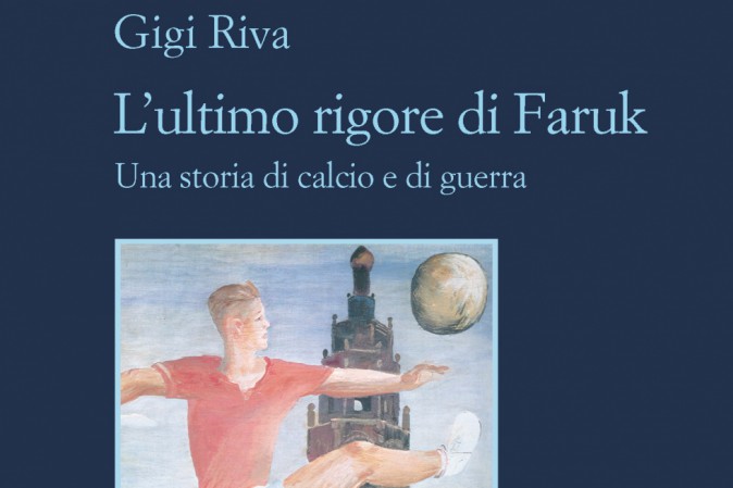 L'ultimo rigore di Faruk. Una storia di calcio e di guerra Book Cover