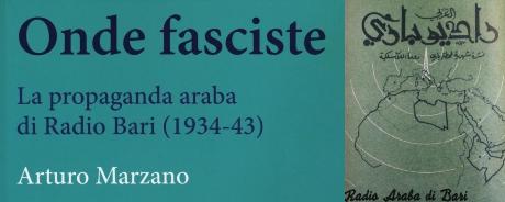 Onde fasciste. La propaganda araba di Radio Bari. (1934-43) Book Cover