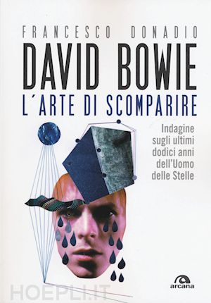 David Bowie. L'arte di scomparire Book Cover