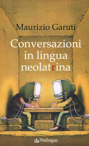 Conversazioni in lingua neolatrina Book Cover