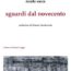 Sguardi dal Novecento Book Cover