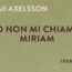 Io non mi chiamo Miriam Book Cover