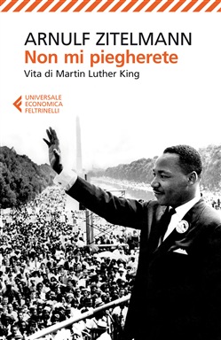 Non mi piegherete - Vita di Martin Luther King Book Cover