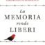 La memoria rende liberi Book Cover