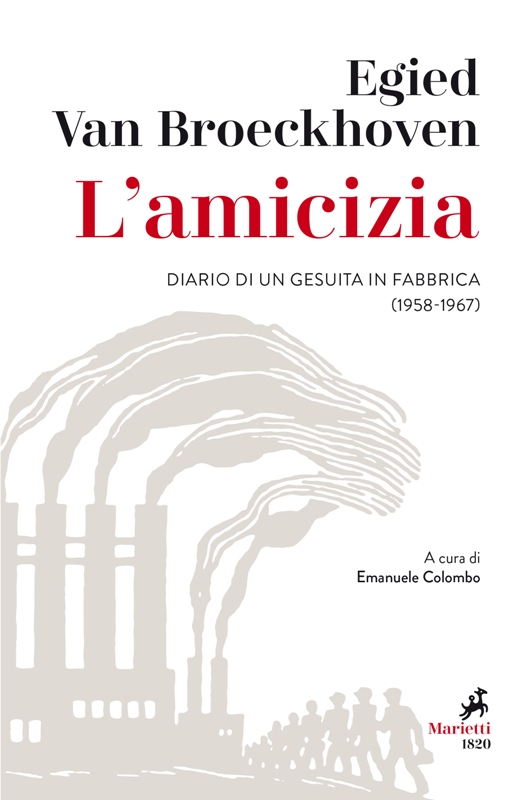 L'amicizia. Diario di un gesuita in fabbrica (1958-1967) Book Cover