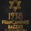 1938. Francamente razzisti. Le leggi razziali in Italia Book Cover
