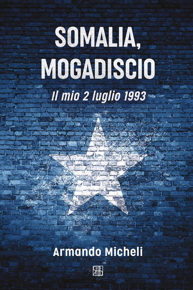 Somalia, Mogadiscio. Il mio 2 luglio 1993 Book Cover