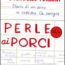 Perle ai porci Book Cover