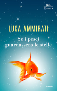 Se i pesci guardassero le stelle Book Cover