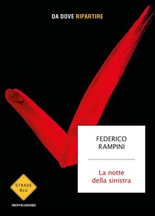 La notte della sinistra. Da dove ripartire Book Cover