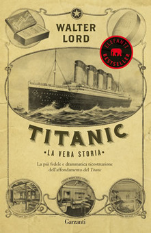 Titanic. La vera storia Book Cover