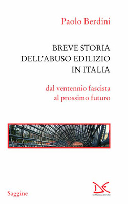 Breve storia dell'abuso edilizio in Italia Book Cover