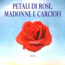 Petali di rose, madonne e carciofi Book Cover